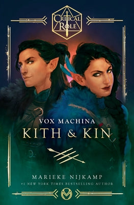 Critical Role: Vox Machina--Kith & Kin by Nijkamp, Marieke