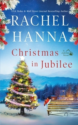 Christmas in Jubilee by Hanna, Rachel
