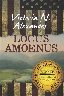 Locus Amoenus by Alexander, Victoria N.