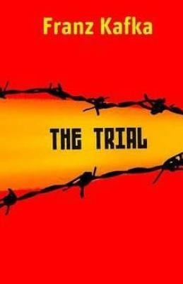 The Trial by Kafka, Franz