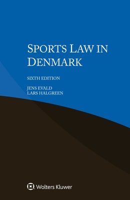 Sports Law in Denmark by Evald, Jens