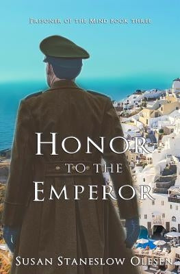 Honor to the Emperor by Olesen, Susan Staneslow