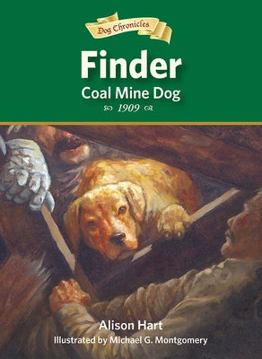 Finder, Coal Mine Dog by Hart, Alison