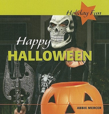 Happy Halloween by Mercer, Abbie