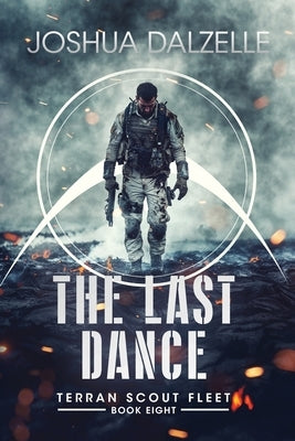 The Last Dance by Dalzelle, Joshua
