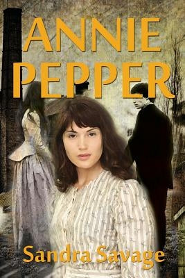 Annie Pepper by Savage, Sandra