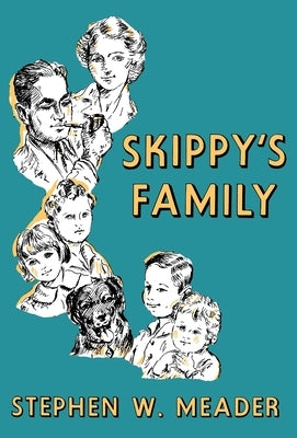 Skippy's Family by Meader, Stephen W.
