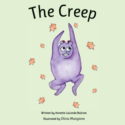 The Creep by Balcom, Annette