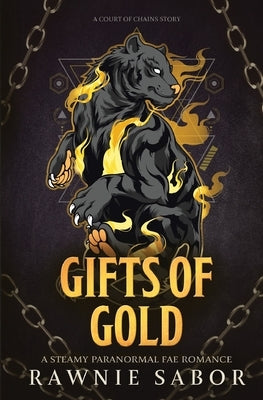 Gifts of Gold: A Paranormal Fae Romance by Sabor, Rawnie