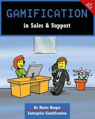 Gamification in Sales & Support by Herger, Mario