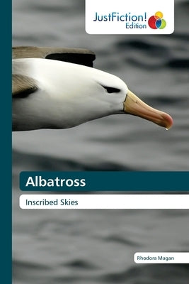 Albatross by Magan, Rhodora