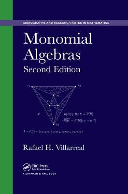 Monomial Algebras by Villarreal, Rafael