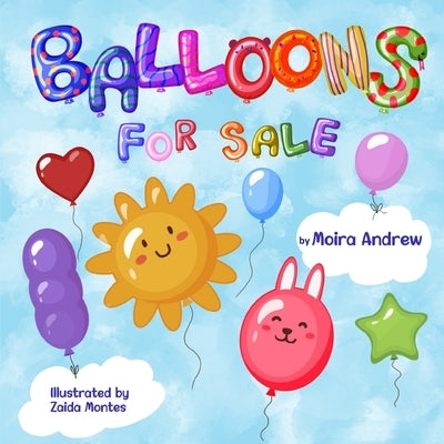 Balloons for Sale by Andrew, Moira