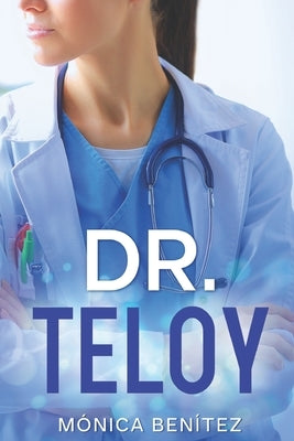 Dr. Teloy by Benítez, Mónica