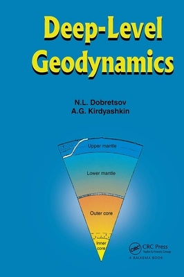 Deep-level Geodynamics by Dobretsov, N. L.