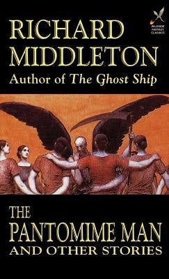The Pantomime Man and Others by Middleton, Richard