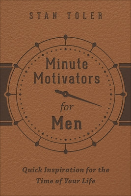 Minute Motivators for Men by Toler, Stan