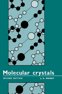 Molecular Crystals by Wright, J. D.