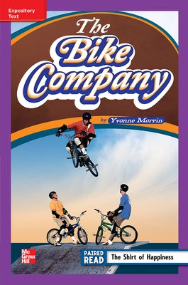 Reading Wonders Leveled Reader the Bike Company: Ell Unit 6 Week 4 Grade 4 by McGraw Hill