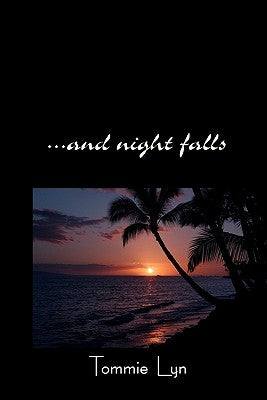 ...And Night Falls by Lyn, Tommie