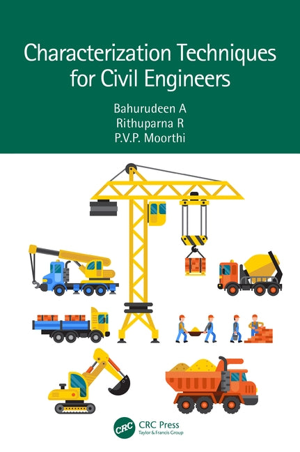 Characterisation Techniques for Civil Engineers by A, Bahurudeen