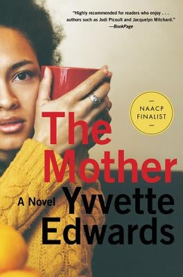 The Mother by Edwards, Yvvette