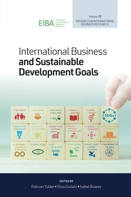 International Business and Sustainable Development Goals by Van Van Tulder, Rob