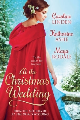 At the Christmas Wedding by Linden, Caroline
