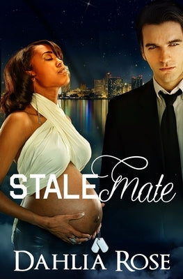 Stalemate by Rose, Dahlia