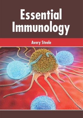 Essential Immunology by Steele, Avery
