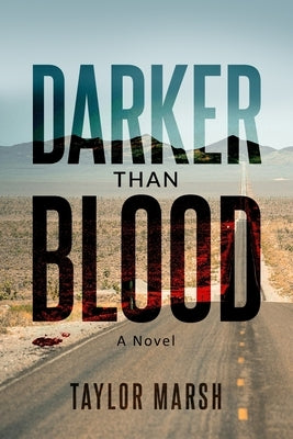 Darker Than Blood: (The Psychic Thriller Experience) by Marsh, Taylor