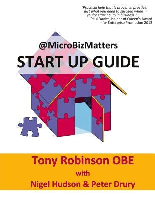 @MicroBizMatters START UP GUIDE by Hudson, Nigel
