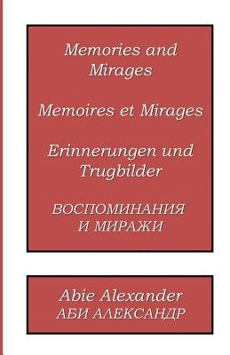 Memories and Mirages by Guibert, Mary