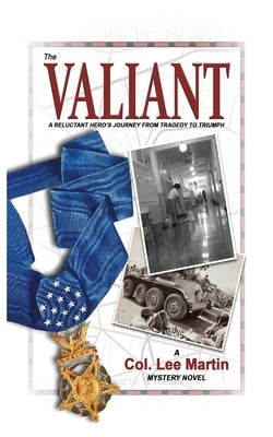 The Valiant by Martin, Col Lee