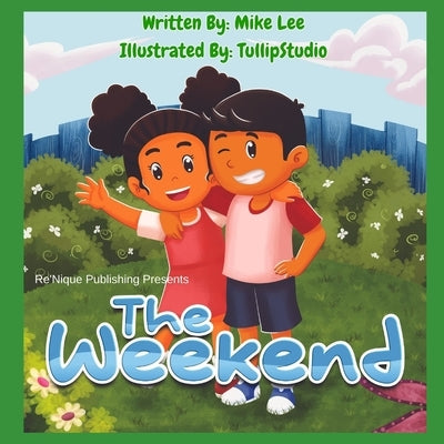The Weekend by Lee, Mike