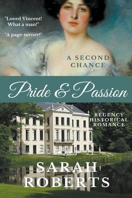 Pride & Passion by Roberts, Sarah