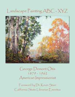 Landscape Painting ABC - XYZ by Otis 1879 -. 1962, George Demont