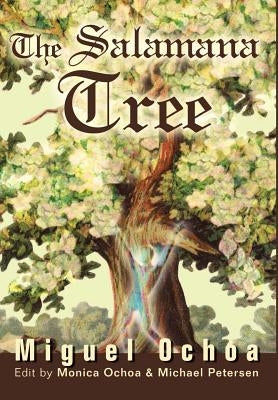 The Salamana Tree by Ochoa, Miguel