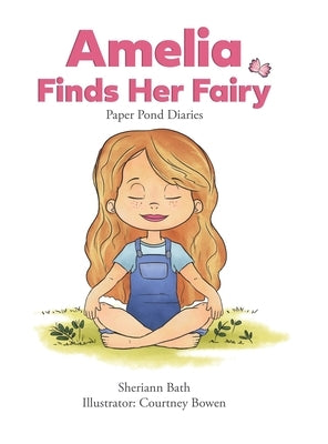 Amelia Finds Her Fairy by Bath, Sheriann