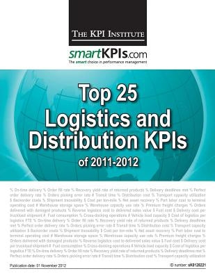 Top 25 Logistics / Distribution KPIs of 2011-2012 by Smartkpis Com