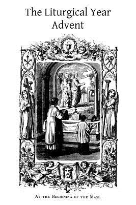 The Liturgical Year: Advent by Sherphard, Laurence