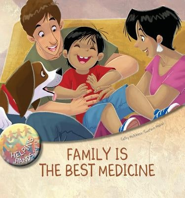 Family Is the Best Medicine by McAleese, Cathy