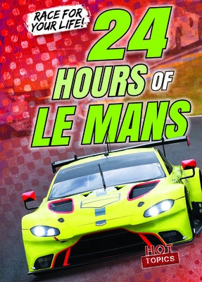 24 Hours of Le Mans by Mikoley, Kate