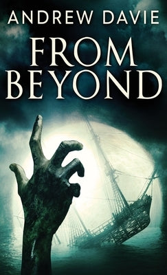 From Beyond by Davie, Andrew