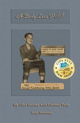 A Body Less Perfect by Moorman, Jerry W.