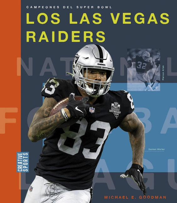 Los Las Vegas Raiders by Goodman, Michael E.