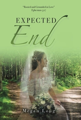 Expected End by Long, Megan