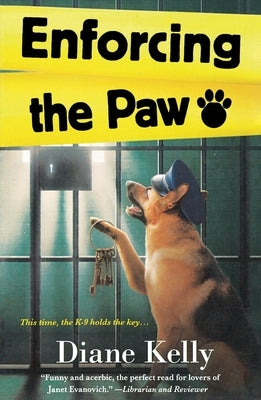 Enforcing the Paw by Kelly, Diane