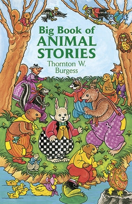 Big Book of Animal Stories by Burgess, Thornton W.