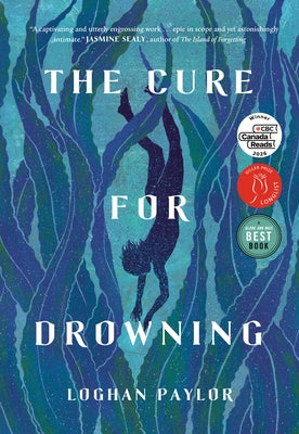The Cure for Drowning by Paylor, Loghan